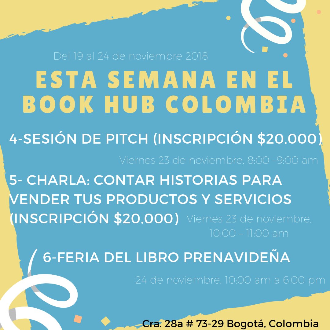 BookHubCol's tweet photo. Prográmate con nosotros esta semana #Eventos #literatura #talleres #encuentros  #charlas #noviembreindependiente https://t.co/3Sqn66fzOs