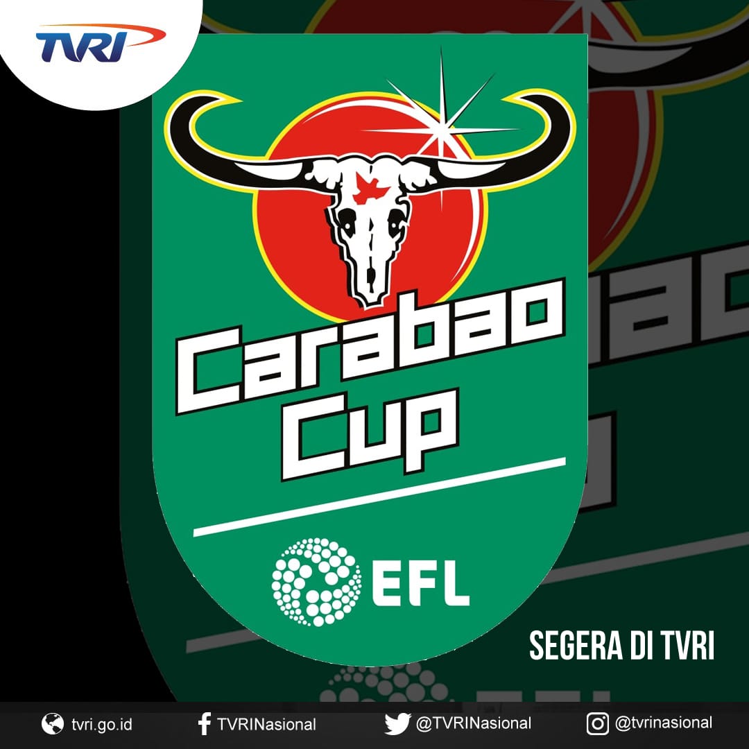 TVRINasional's tweet photo. CARABAO CUP-EFL...Segera di #TVRI #SaluranPemersatuBangsa #KamiKembali #WeFightBack https://t.co/yyR9qgruJ4
