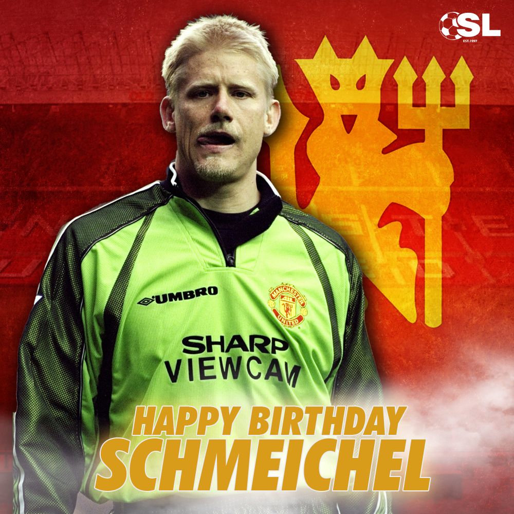  | Happy Birthday to Manchester United legend, Peter Schmeichel! 