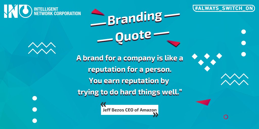 INCHOUSE2's tweet photo. A brand for a company is like a reputation for a person. You earn reputation by trying to do hard things well.”
Jeff Bezos CEO of Amazon
#Branding_Quote
#inc_house #always_switch_on https://t.co/fWSnFB3fQl