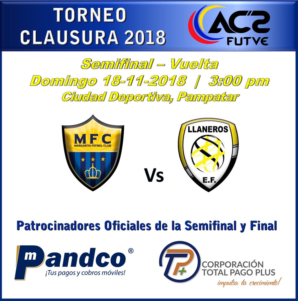 MargaritaFC_'s tweet photo. 📣HOY DOMINGO 18 Noviembre NO TE LO PIERDAS!!
SEMIFINAL-VUELTA  #TC2018 #AC2FUTVE 🚩 
@MargaritaFC_ vs #LlanerosEF 
⏰3:00 pm 🏟️Ciudad Deportiva 🎟️Entrada Libre 
📻@radioparaiso937
📺MeridianoTV (en diferido)
#SubeLaMareaInsular
Patrocinado por @TotalPagoPlus @mPandcoApp @mvpve https://t.co/057PKnBKLd