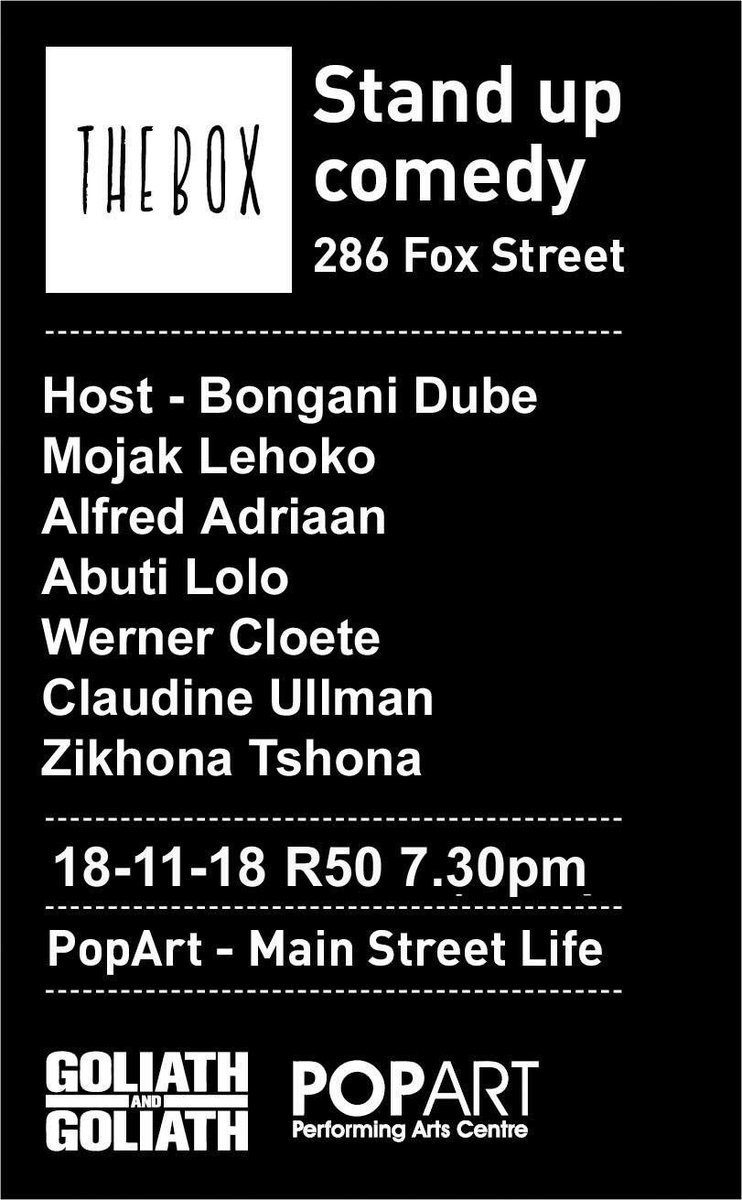 POPArtJHB's tweet photo. 50 bucks gets you in to #TheBoxComedy tonight with @BonganiDube @mojaklehoko @alfredadriaan @ClaudiOkKiddo and more
Brought to you in partnership with @Goliath_Goliath https://t.co/M622DXlp3a
