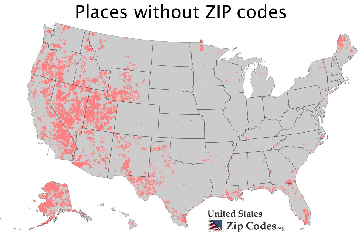 (particularly in the west) don't have zip codes! 