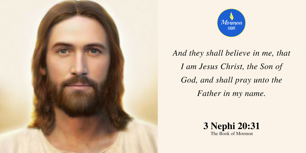 BookMormon2day's tweet photo. And they shall believe in me, that I am Jesus Christ, the Son of God, and shall pray unto the Father in my name. - 3 Nephi 20:31 https://t.co/jby6qzQj0a