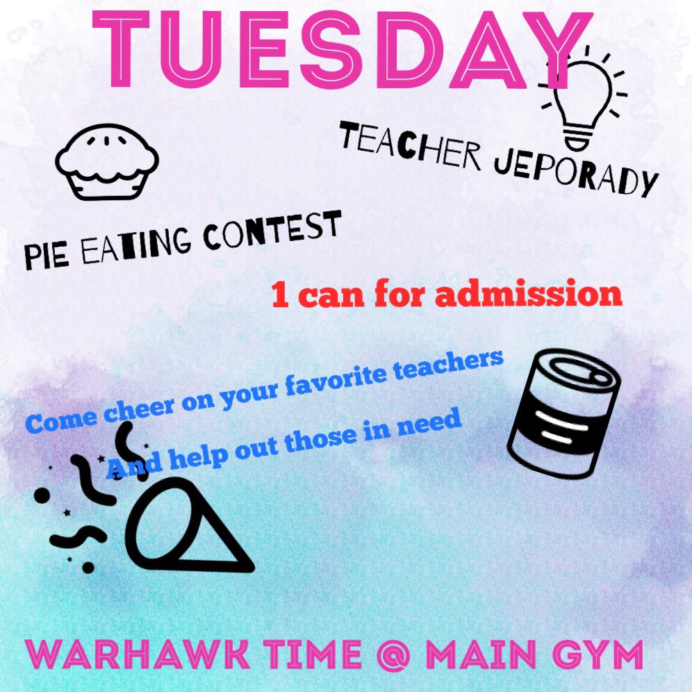 BRING CANS TUESDAY TO WATCH  TEACHER JEAPORADY AND PIE EATING CONTEST DURING WARHAWK TIME!!!!!!! 
‼️ You MUST bring one can to the gym in order to watch!!!! ‼️‼️
#BeASuperHero #BringInACan
