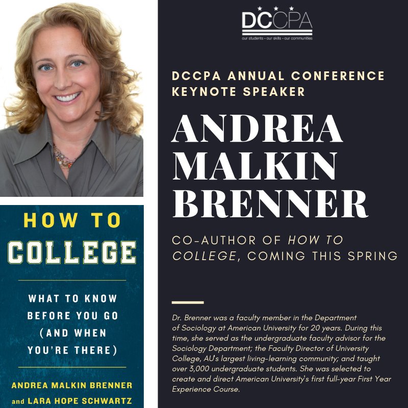 We are thrilled to announce Dr. Andrea Malkin Brenner as the keynote speaker for the DCCPA Annual Conference. Dr. Brenner is co-author  of the forthcoming "How to College" plus an accomplished professor &amp; #SAPro. Join us on December 7 dc.myacpa.org/conference/