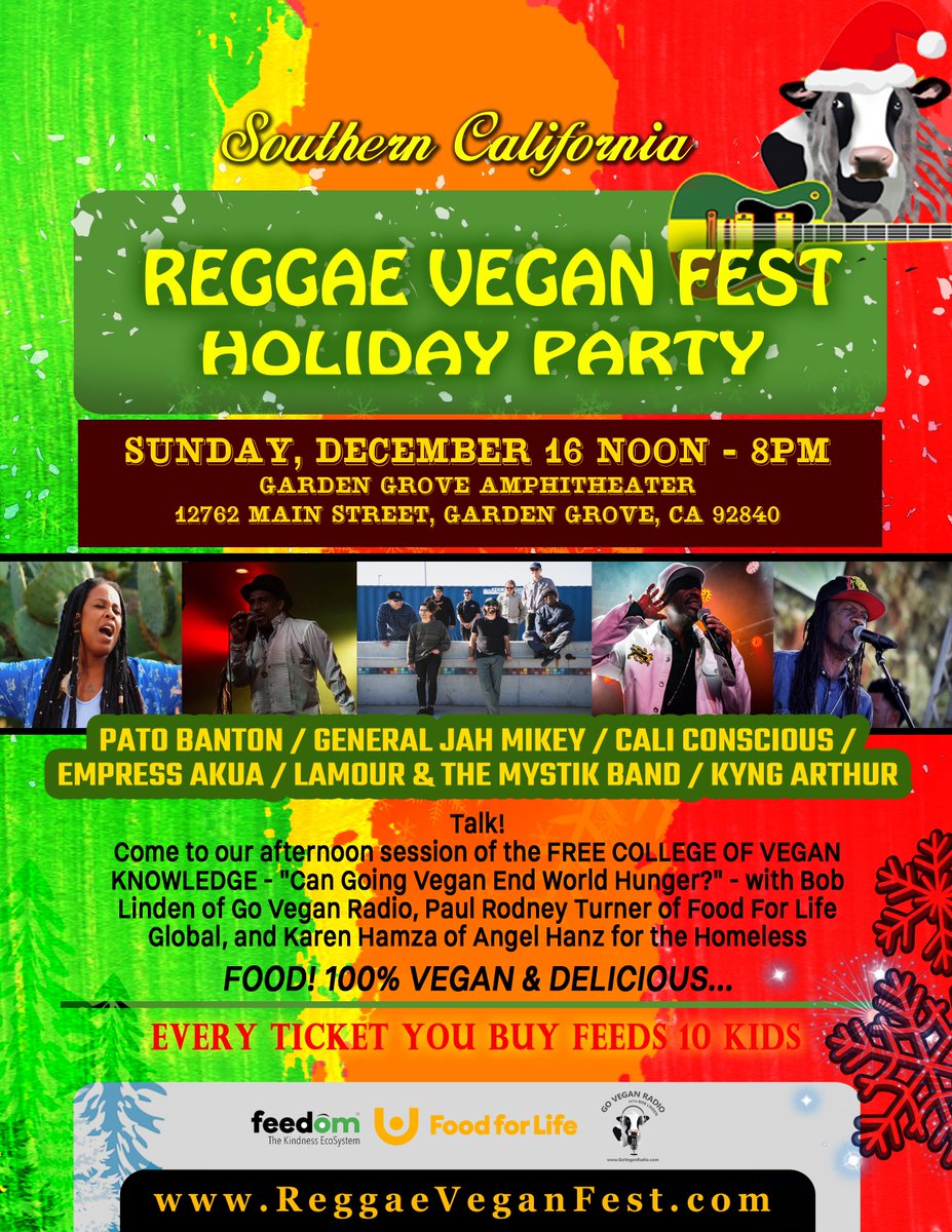 Every Ticket You Buy for the Southern California #Reggae Vegan Fest Holiday Party Feeds #vegan Meals to 10 Hungry Children! Let's pack the Garden Grove Amphitheater and feed thousands of kids - just by having a great time! ReggaeVeganFest.com @ReggaeVeganFest