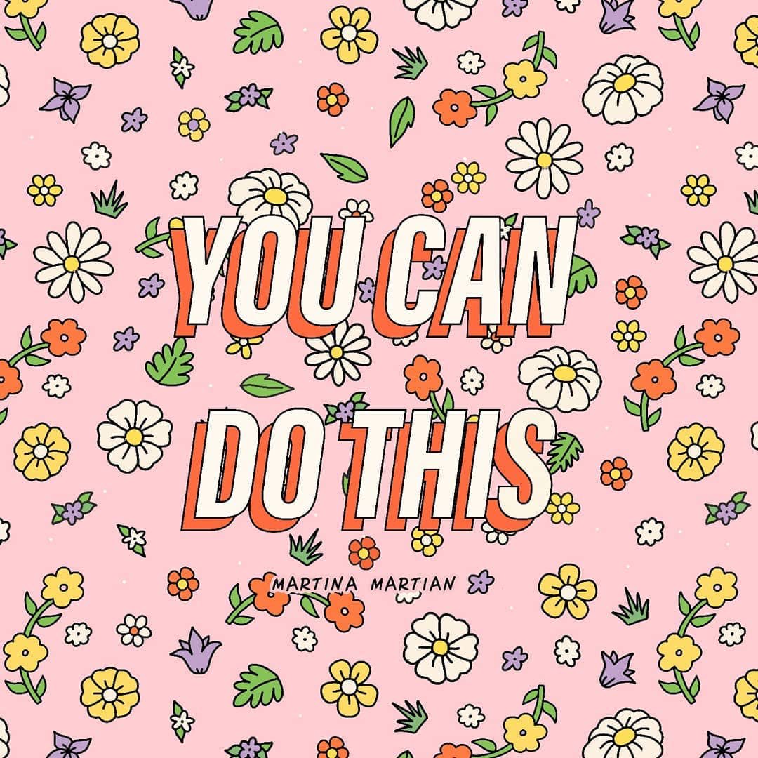 Thought for the week: You can do this 👍