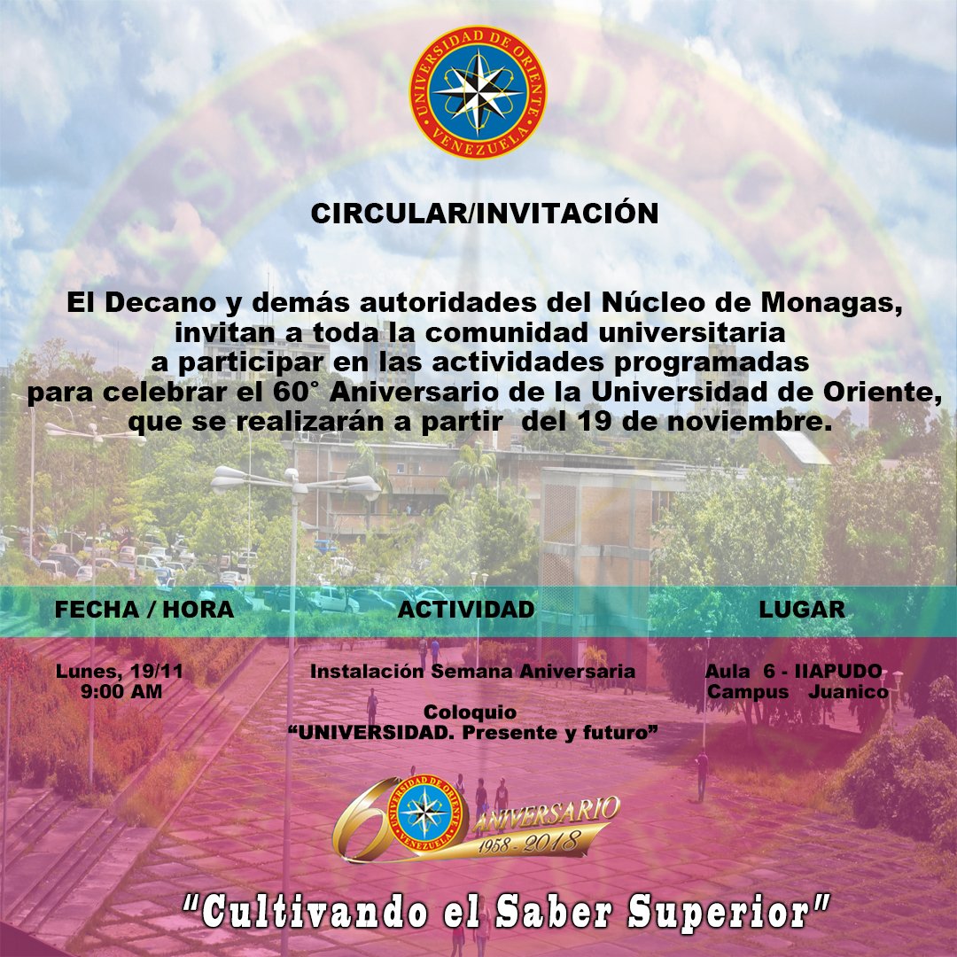 ComunicacionUDO's tweet photo. Este lunes 19, comienza la Semana Aniversario de la Universidad de Oriente en Monagas... Acompáñanos! Tu presencia es importante para mantener encendida esa luz que nació el 21 de noviembre de 1958... https://t.co/vZmUQC6Uo5