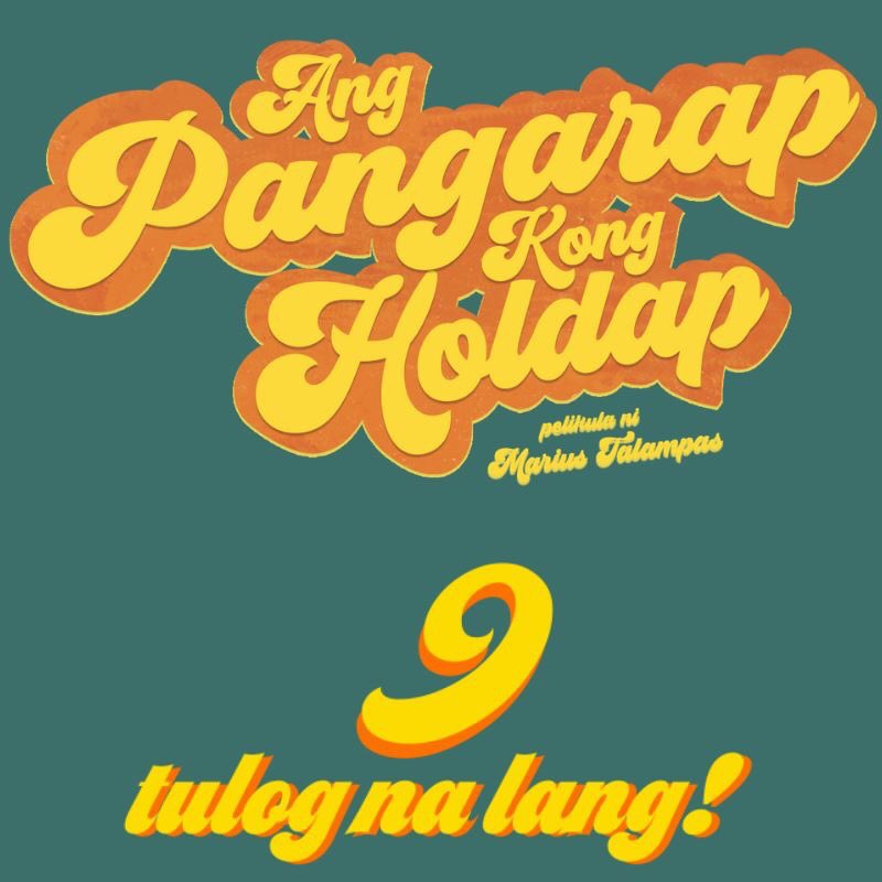 JERALDNationOFC's tweet photo. Eto lang ang panghoholdap na may countdown 😁 9 na tulog na lang!

ANG PANGARAP KONG HOLDAP showing na sa November 28!

#AngPangarapKongHoldap #APKH #Siyamnatulognalang 

@IamJNapoles https://t.co/yAMDvfNr7h