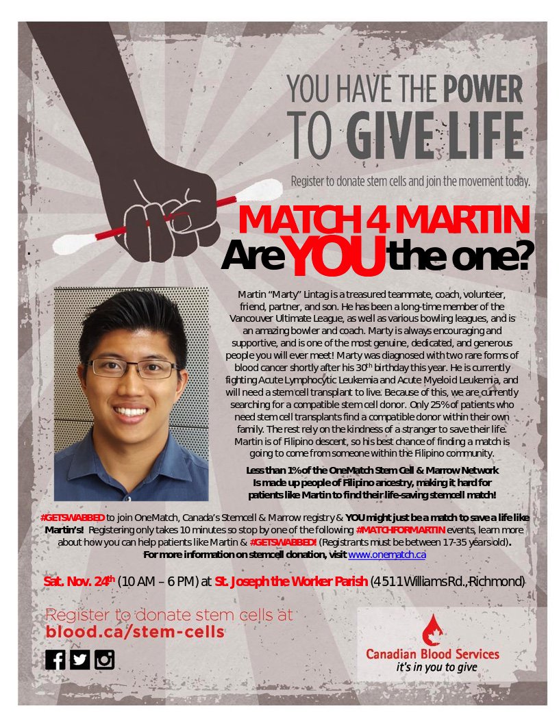 ThxMomStemCell's tweet photo. Save Martin! R U age 17-35, healthy + willing to donate stem cells IF U R a match? Let's find #Match4Martin Come to St. Joseph the Worker Parish (4100 Williams Rd @Richmond_BC Saturday Nov. 24th 10am-6pm. Register with OneMatch @canadaslifeline #getswabbed #savealife #GiveLife https://t.co/pYL6lZM5no