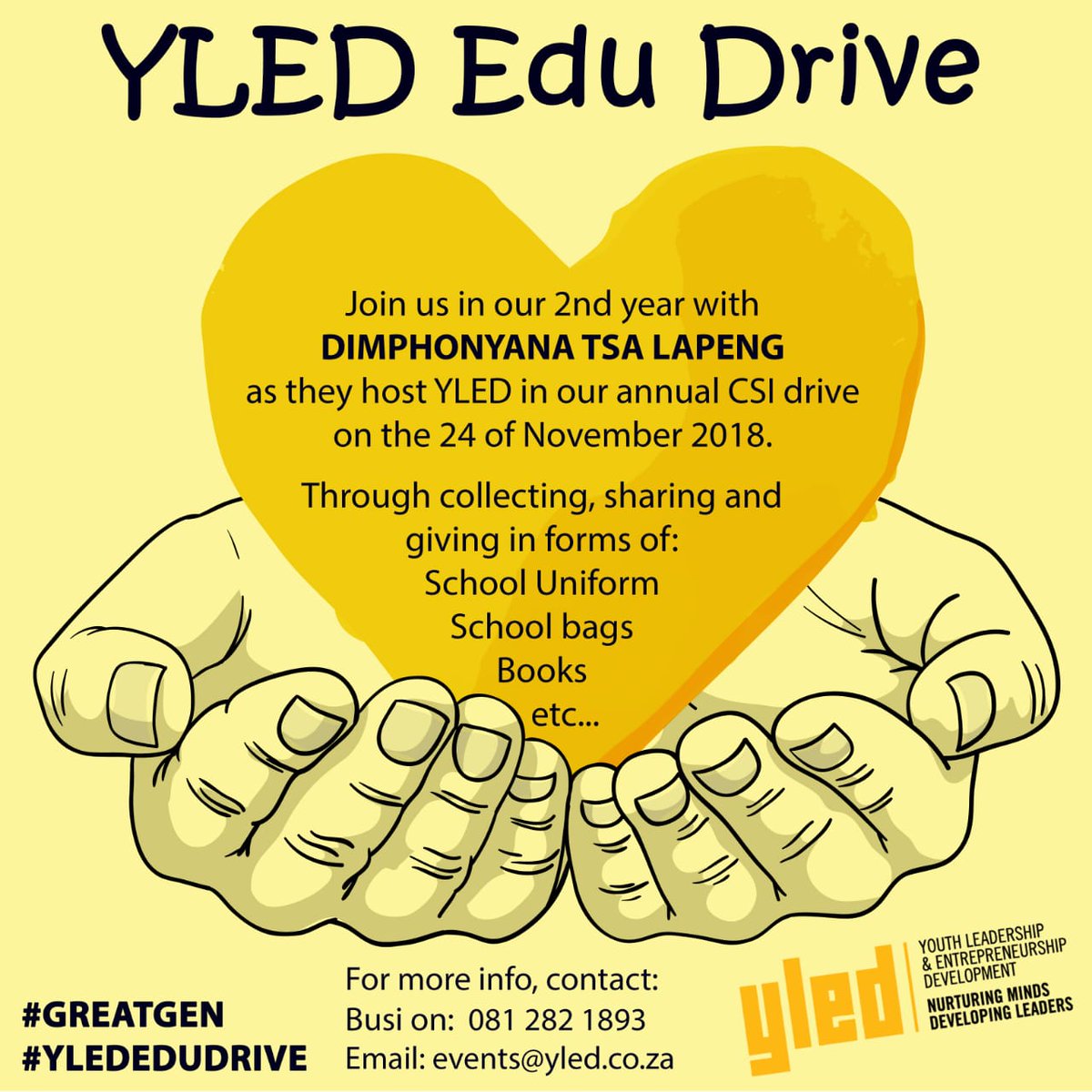 yledsa's tweet photo. Join us for the YLED Annual Give Back 2018. Our focus for this year is Education! Be a force for good and donate stationery, toiletries, school shoes, clothes etc and transform a life #YGB2018 #YLEDGREATGEN https://t.co/QpT1TMPHdQ