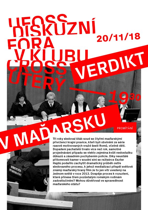 ufosscross's tweet photo. Promítání: Verdikt v Maďarsku (2013)
Út 20. 11. (19:30)  #KavárnaCross
Tři roky sledoval štáb soud se čtyřmi maďarskými přívrženci krajní pravice, kteří byli obviněni ze série rasově motivovaných vražd šesti Romů, včetně dětí. FB event https://t.co/MTaX4b6Sxo #UfossCross https://t.co/H8rVfcg3j1