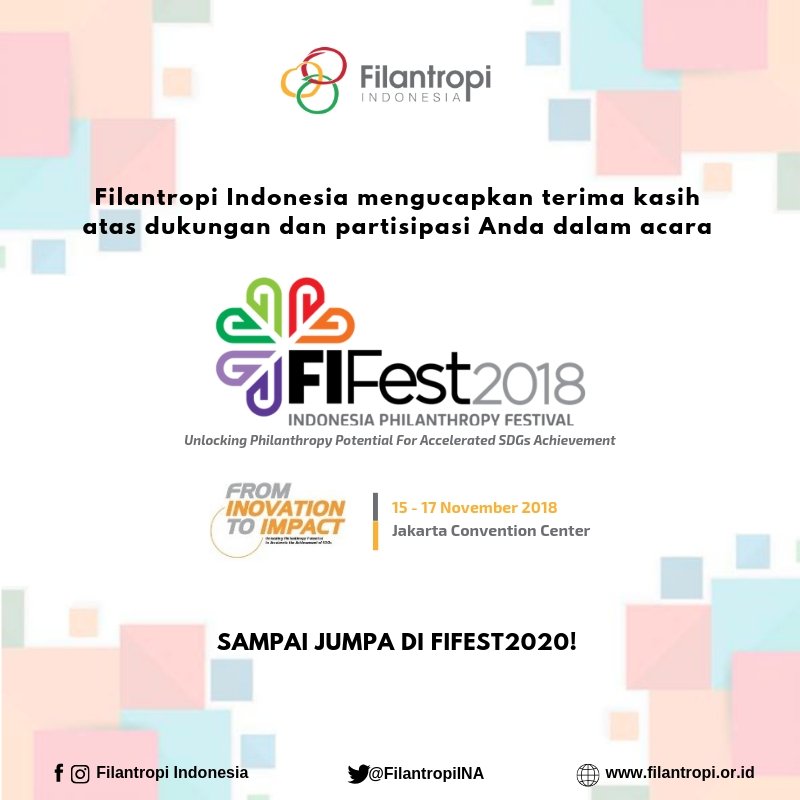 FilantropiINA's tweet photo. Filantropi Indonesia mengucapkan terima kasih atas dukungan dan partisipasi Anda dalam acara #FIFest2018 yang telah dilaksanakan pada tanggal 15-17 November 2018 di @BalaiSidangJCC.
#FIFest2018
#FilantropiIndonesia
#FromInnovationtoImpact https://t.co/St9t4y8ruf