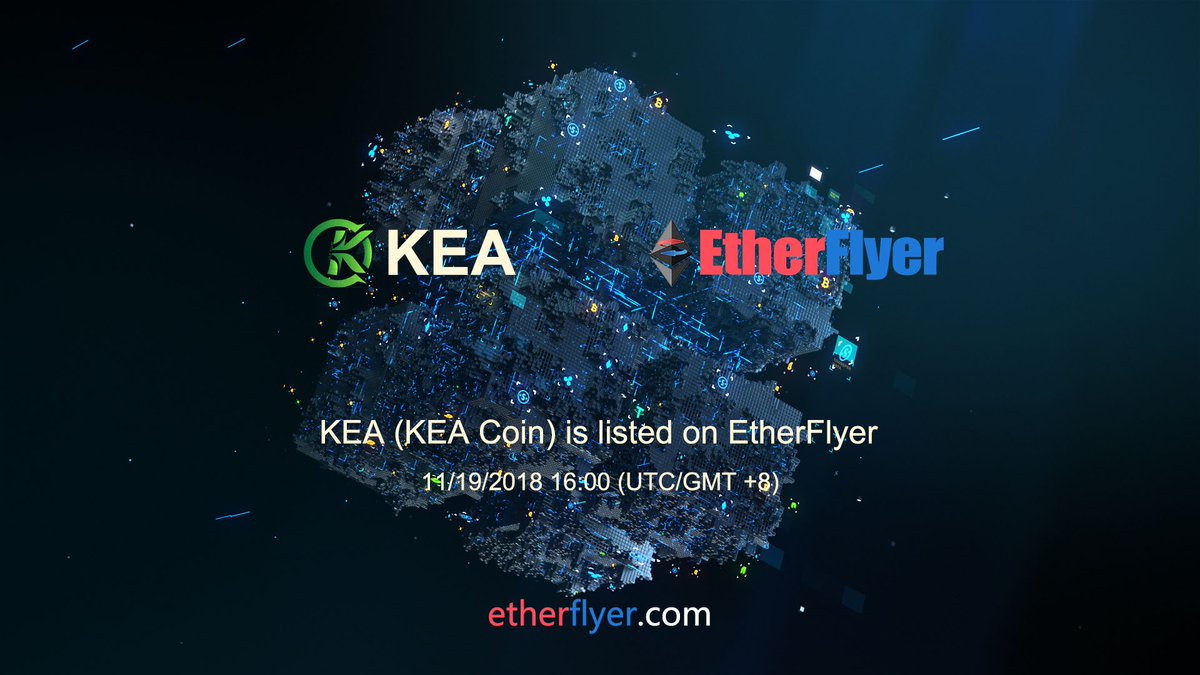 etherflyercom's tweet photo. KEA/ETH trading pair will be available on EtherFlyer at 19/11/2018 ;   @KEACoin  KEA Coin is released with the intention to use in E-Commerce and Digital Marketing with Reward System  . More info：https://t.co/B1tvdTp8FU https://t.co/6hIURbMiIb