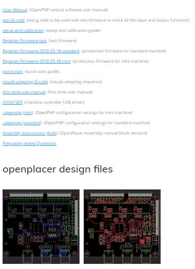 Do you check <a href="/OpenPlacer/">Open Placer</a> Downloads &amp; Manuals page?
You may find firmwares, manuals, design files and faq.
openplacer.com/?page_id=239