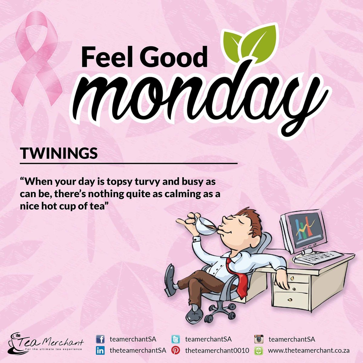 teamerchantSA's tweet photo. Feel Good Monday #theteamerchantsa #mondays #twinings https://t.co/52uj4LPquA