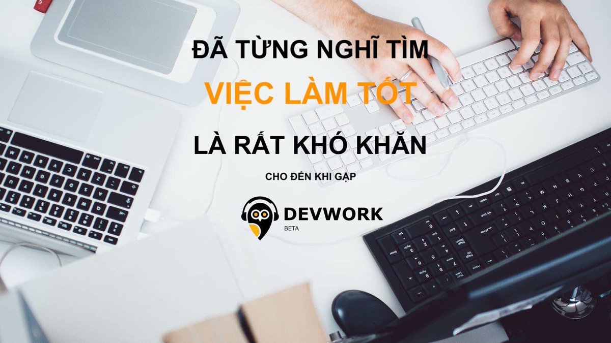 DevworkV's tweet image. #devwork đăng tuyển hoàn toàn miễn phí