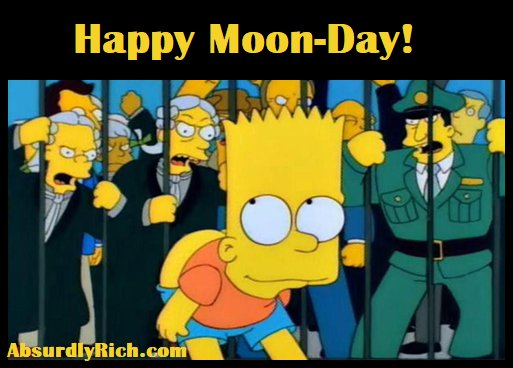 AbsurdlyRich's tweet photo. Happy Moon-Day! https://t.co/XDwBdRriFX #MondayMotivation #MondayMood #MondayMorning #MondayBlues #TheSimpsons #MEMES #jokes https://t.co/JJ4jLn31fF