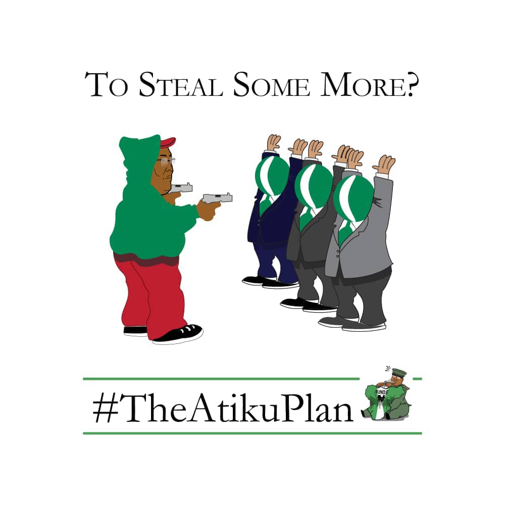 Mr_JAGs's tweet photo. FLASH: Details of #TheAtikuPlan has been revealed:
- To SELL Nigeria
- To STEAL some more 
- To INCREASE Corruption
- To LOOT Funds https://t.co/XZBnWeDoSC