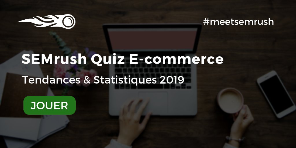 Participez à #eCommerce QUIZ pour gagner un badge au SEMrush E-commerce Meet-up à Paris !
 🎲 Jouez à notre QUIZ
📲 Faites un tweet avec #meetsemrush
🧐🤠 Participez au tirage au sort le 21/11
😎 Rencontrez <a href="/_CreaNico/">Nicolas Mercatili 🚀</a> <a href="/jvweb/">JVWEB</a> <a href="/semrush_fr/">Semrush France</a>  le 22/11 à 18h
👉qzzr.com/c/quiz/466763/…👈