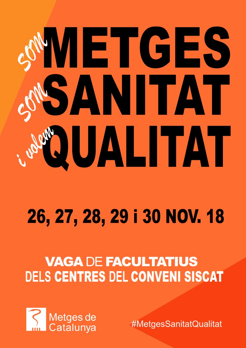 Perquè el #ConveniSISCAT ignora el col·lectiu mèdic i per acabar amb la precarietat, vaga de facultatius de la xarxa sanitària concertada del 26 al 30 de novembre #MetgesSanitatQualitat