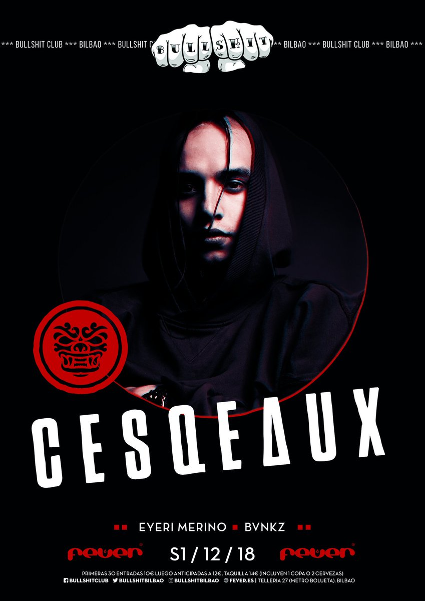 BullshitBilbao's tweet photo. Como se anunció el sábado. En dos semanas bailamos con el holandés @CESQEAUX ⚡👊BOOM👊⚡ Que estará en buena compañía de nuestro residente @EyeriMerino Y @BVNKZ. 🔥

Sorteamos 3 invitaciones dobles entre todos nuestros seguidores que den RT. 

01-12-2018 Se lía 🔥 https://t.co/QPXeGcVrEa