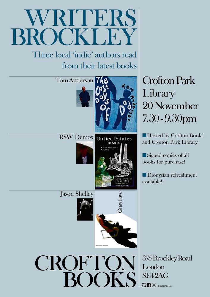 It’s tomorrow📅 👉🏻Tuesday 20th November ‘18 at 7.30pm 3️⃣ local “indie” authors read from their latest books at the library and <a href="/CroftonBooks/">Crofton Books in Brockley</a> 
#jasonshelley #tomanderson #rswdemox 
Our cafe ☕️will be open 🥯🧀🍕and we’ll have other refreshments #localauthors #SE4