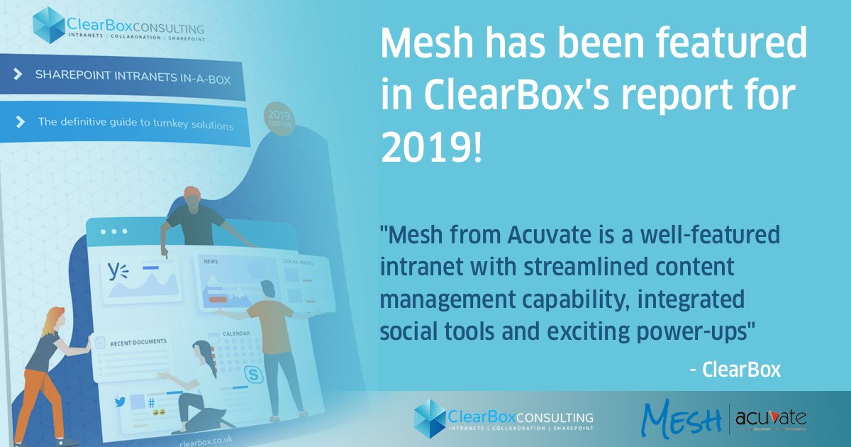Acuvate's tweet image. We&apos;re stoked to share that our intelligent Intranet - Mesh has been featured in ClearBox&apos;s SharePoint intranets in-a-box report 2019! Know more about Mesh: ow.ly/tC3u30mFzYX 
#Intranets #SharePointIntranets
