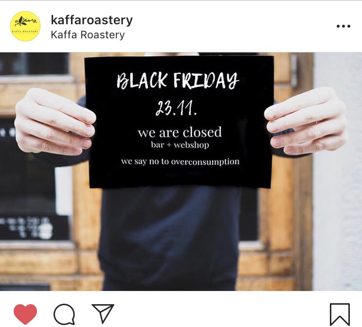 Kyyninen sanoisi: ”Hyvä markkinointijippo”. 
Minä sanon: ”Arvostan!”  @KaffaRoastery on suljettu #blackfriday ’na 👊☕️