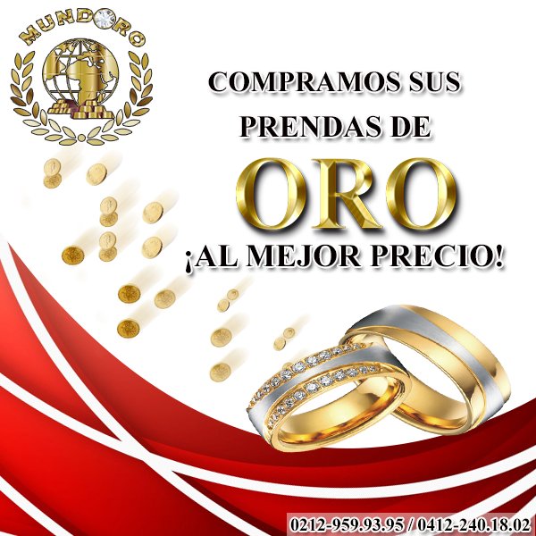 MundOro__'s tweet photo. ¡Compramos su Oro AL MEJOR PRECIO!
Para mayor información contáctenos 0412-2401802/0212-9599395
#Oro #oro18k #oro14k #comprooro #DolarToday #Joyeria #cadenasdeoro #anillos #CCCT #mejorprecio #superprecio  #SomosMayoristas #MundOro #Dinero #Superamoscualquieroferta #pagoalinstante https://t.co/r4xu7ZI7r1