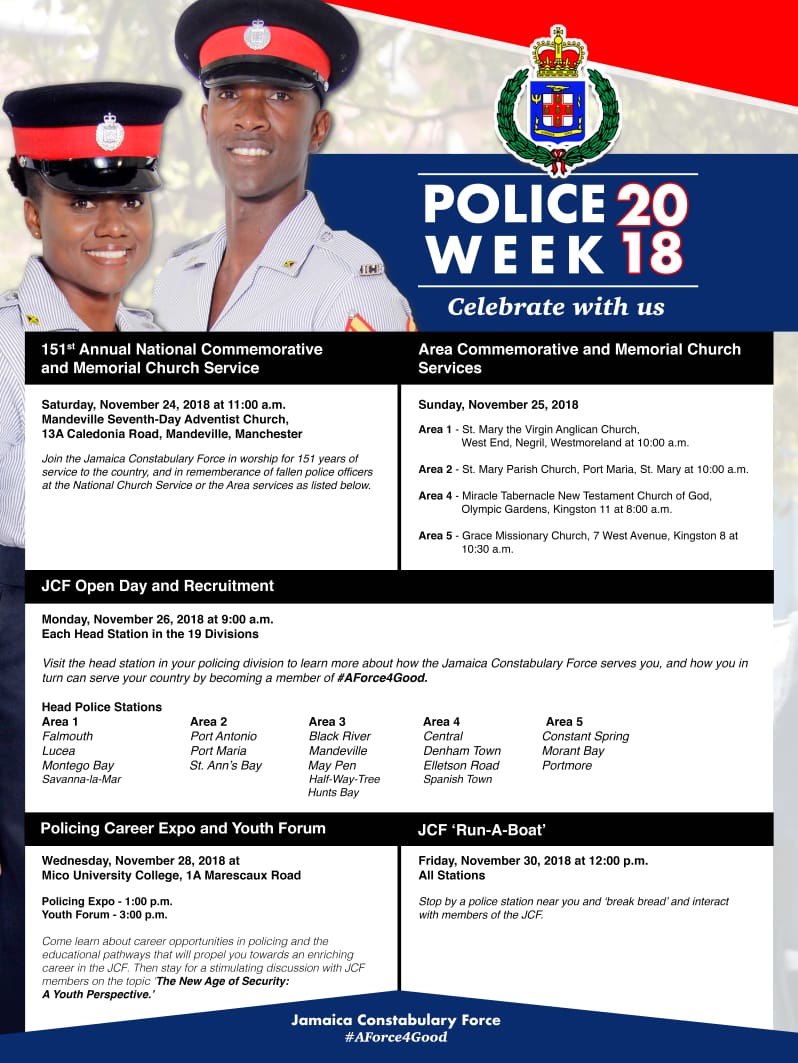 JamaicaConstab's tweet photo. Come celebrate with us for Police Week 2018 between November 24 - November 30! Here is the schedule of events where you can get information/apply to become members of the Force and be aware the various initiatives we are involved in. #AForce4Good #PoliceWeek2018 https://t.co/4unfeSBKoI