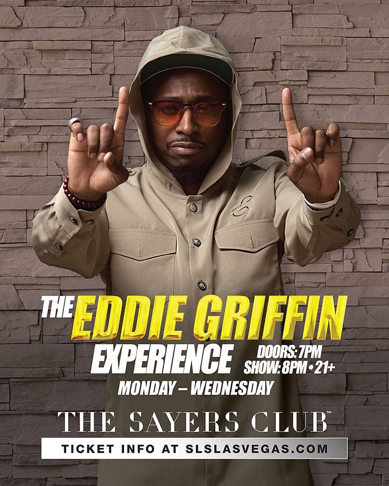 EddieGriffinCom's tweet photo. LAS VEGAS!!!! see you tonight 8pm Sharp at the beautiful @SLSLasVegas inside the Sexy @sayersclubatsls #SayersClub for #TheEddieGriffinExperience #RatedREAL #LYAO #Comedy #WhatHappensInVegas #WhatsHappeningInVegas #EGGC #EddieGriffin #GodsChild #OneTimeForYourMind #VivaLaughVegas https://t.co/jqlvjurgOa