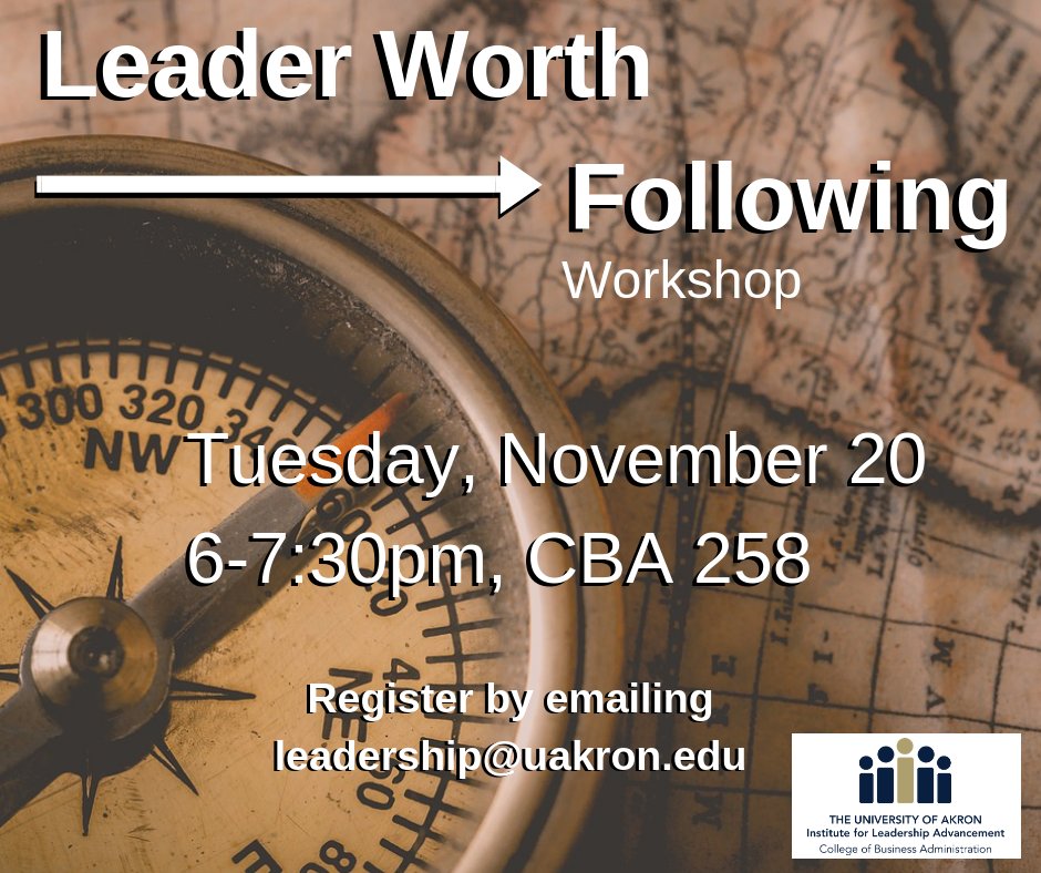 What does it mean to be a leader? And how do you put leadership into action? We will explore this and more at the last Leader Worth Following workshop of the semester tomorrow in CBA 258 from 6-7pm. Register today by emailing leadership@uakron.edu!