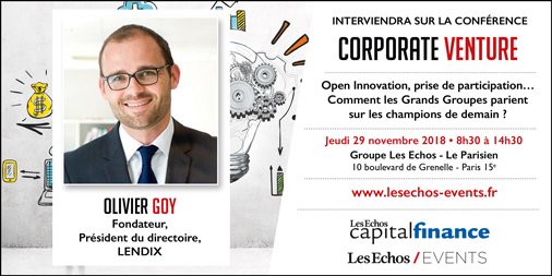 EchosParisien_E's tweet photo. .@oliviergoy , Fondateur et président du directoire, #LENDIX, interviendra sur la Conférence "Corporate Venture" le 29 novembre prochain.
Plus d'infos et inscriptions: https://t.co/s0gESHfHXz
#CorporateVenture18 @LesEchosEvents @CapitalFinance https://t.co/M7HNibCWfR