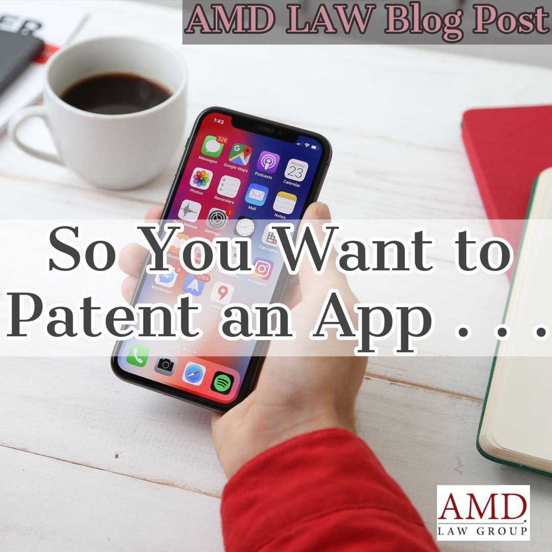 🗣New AMD LAW Blog Post: So You Want To Patent An App . . . buff.ly/2RWxtea #Patent #BrandProtection #AMDLAW #Law #App