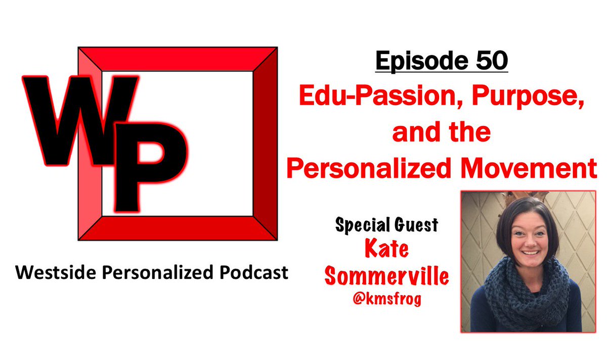 EastonA1's tweet photo. 🎉EPISODE #50 of the WESTSIDE PERSONALIZED PODCAST! And it's an amazing one as @kmsfrog of @Institute4PL shares her passion for growing the #personalizedlearning movement across the US!
LINK: https://t.co/R18o9CPED1
#plearnchat #plrnchat #PLconf18 #WestsidePL #education #edchat https://t.co/SQ2FdtiPpZ