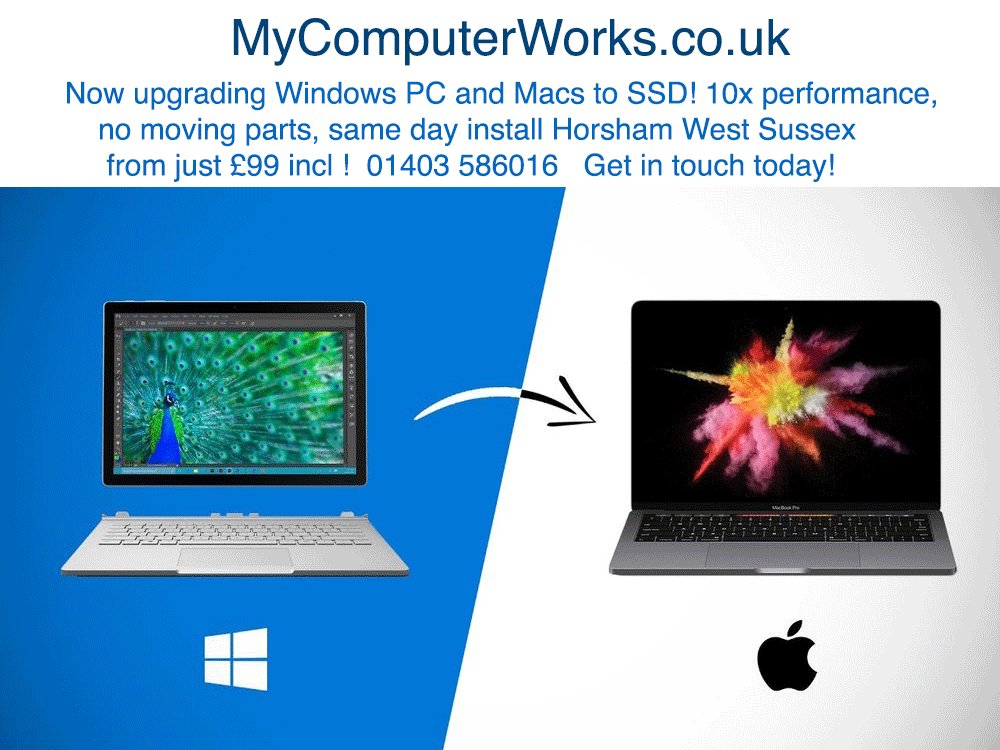 MyComputerWork5's tweet photo. Now upgrading #Windows #PC and #Macs! 10x performance, no moving parts, same day install #Horsham #WestSussex from just £99 incl ! - Now Upgrading Windows PC and Macs with Solid State Drives Get in touch today! 01403 586016 #macupgrade #tech @screensocialtv @screensocialuk https://t.co/1v8C1lYD4R