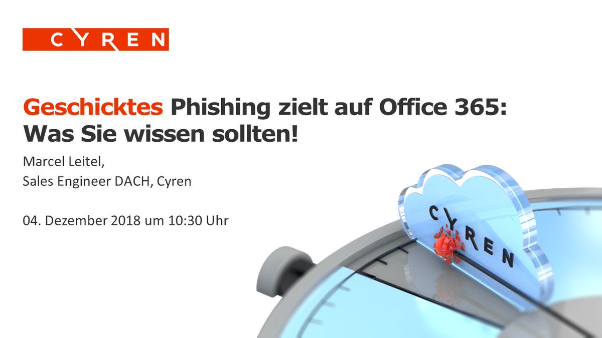 Cyren_GmbH's tweet photo. Nehmen Sie an unserem #Webinar (DE) teil und erfahren Sie was heutige gezielte #PhishingAngriffe auf #Office365 bedeuten: https://t.co/u9Gus3EWIt https://t.co/96mPnAu8U2