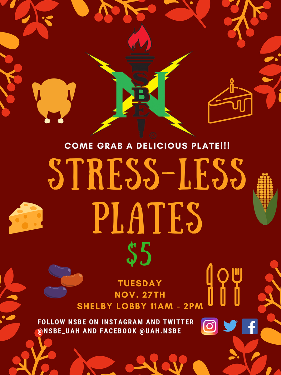 Nsbe_Uah's tweet photo. Finals are around the corner. Come grab a plate to forget about the stress and enjoy a delicious meal! 😋🍽 https://t.co/vASe2rGvse