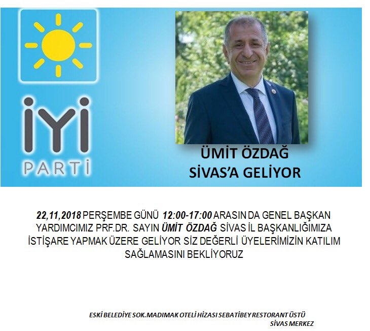 22.11.2018 Perşembe Günü 12.00 - 17.00 Saatleri Arasında Genel Başkan Yardımcımız Prf. Dr. <a href="/umitozdag/">Ümit Özdağ</a> Sivas İl Başkanlığımıza İstişare Yapmak Üzere Geliyor. Siz Değerli Üyelerimizin Katılımını Bekliyoruz.