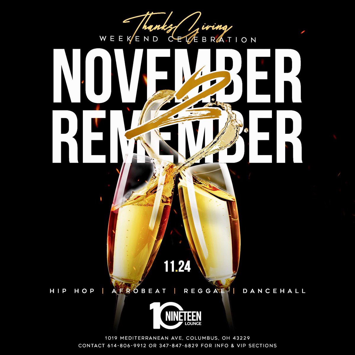 richieglo_'s tweet image. SATURDAY NOVEMBER 24TH #November2Remember THE BIGGEST THANKSGIVING WEEKEND CELEBRATION! 
HIP HOP, AFROBEAT, REGGAE, DANCEHALL
DOORS OPEN AT 10PM 
FOR INFO &amp;amp; VIP SECTIONS CONTACT 614-806-9912 OR 347-847-6829