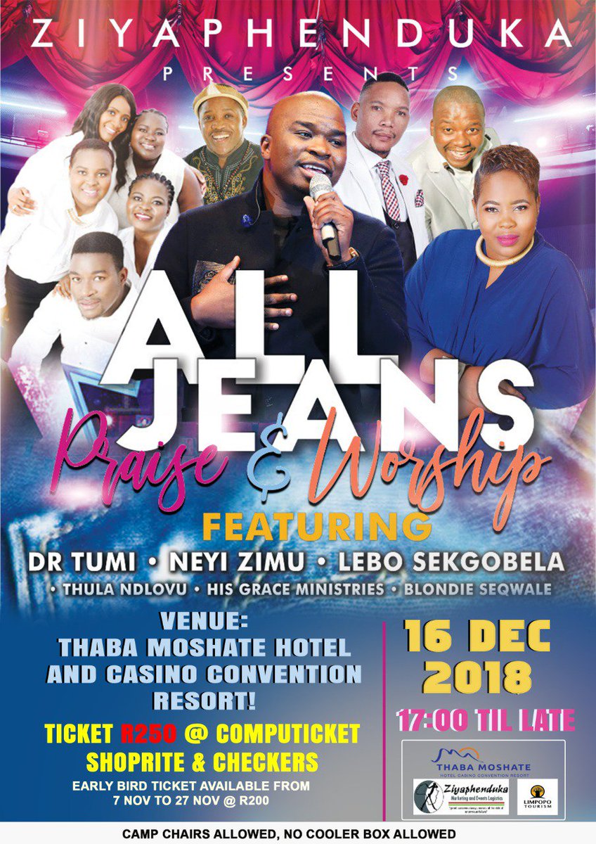 Hurry get your ticket now. Walala Wasala.#AllJeansPraiseAndWorshipGospelFestival @thabamoshatehotel #Dec16
#ziyaphenduka 
#limpopotourism 
#thabamoshate 
#Burgerfort 
With @drTumisang 
@SekgobelaLebo 
@NeyiZimuMusic 
Tickets R200 to R250 @Computicket
@Shoprite_SA 
@checkers