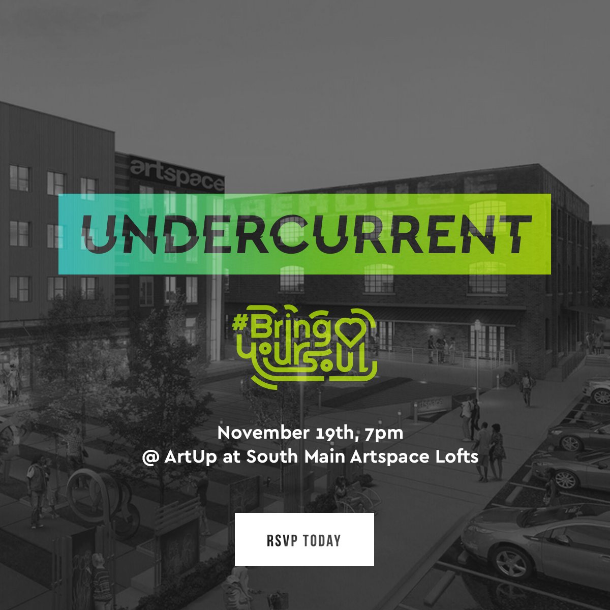 Tonight! 7pm at <a href="/WeAreArtUp/">ArtUp</a> at South Main Artspace Lofts. First 50 drinks are on us, so #bringyoursoul.

RSVP free: undercurrent049.eventbrite.com