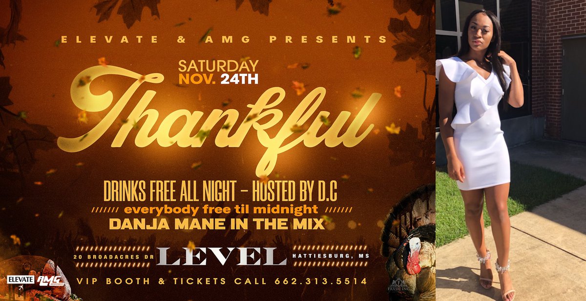 IAmMrForex's tweet photo. Thankful 🦃 Whole City Free Til Midnight 🕛 Drinks Free All Night 🍹 Official Thanksgiving Weekend Bash #ThankfulHBG https://t.co/mNGRcPadX4