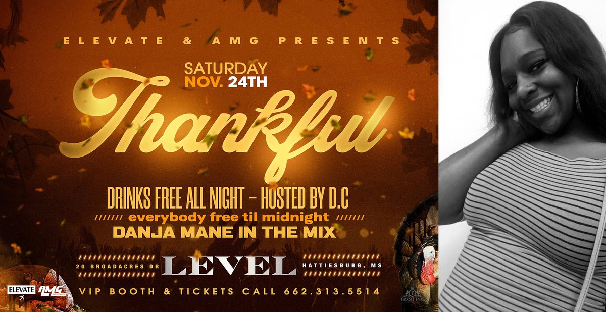 IAmMrForex's tweet photo. Thankful 🦃 Whole City Free Til Midnight 🕛 Drinks Free All Night 🍹 Official Thanksgiving Weekend Bash #ThankfulHBG https://t.co/mNGRcPadX4