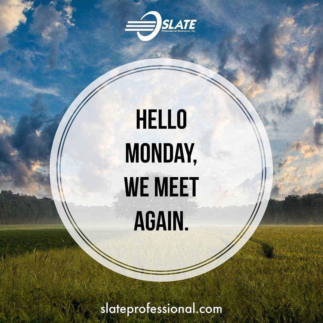 SlateProfRes's tweet photo. Hope you're having a great Monday! Make this short week count!
#yougotthis #mondaymotivation #slateprofessional #staffing #recruiting #nowhiring #hiring #jobs #jobsearch #jobhunt https://t.co/gnzAw2kPAs