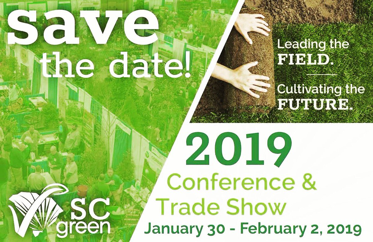 SCgreenindustry's tweet photo. Save the Date! Our #SCGreen 2019 Conference and Annual Trade Show is being held January 30 - February 2 at the Columbia Convention Center!
#GoGreen #SCGIA #SCGreen https://t.co/TVjYW0pkQa