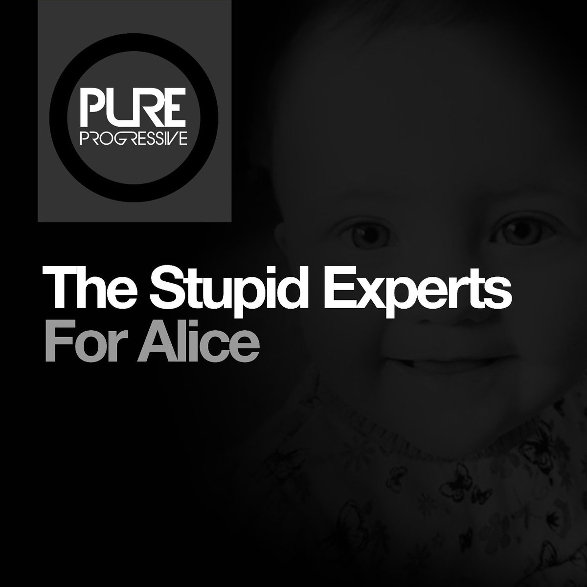 StupidExperts's tweet photo. The new artwork for our latest track is amazing. Out 7th December on @ILikeItPure (Progressive).
#properprog #foralice #thestupidexperts https://t.co/khakQlmkiW