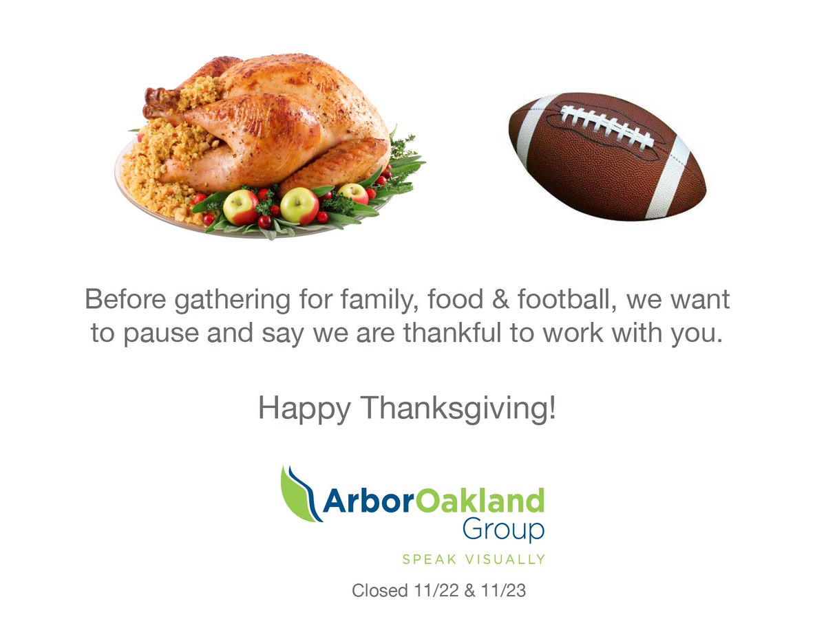 ArborOakland's tweet photo. Thankful to have partnered on projects this year with great clients doing important work. Wishing you all the best this Thanksgiving and throughout the coming year. Happy Thanksgiving!
Office Closed Nov 22 & 23 #HappyThanksgiving #SpeakVisually https://t.co/AR4vWi1OlH